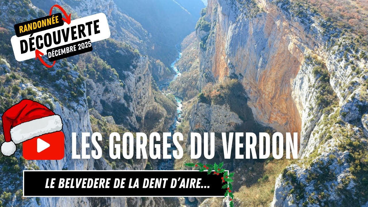 Les Gorges du Verdon - Le Belvédère de la Dent d'Aire - La Palud-sur-Verdon