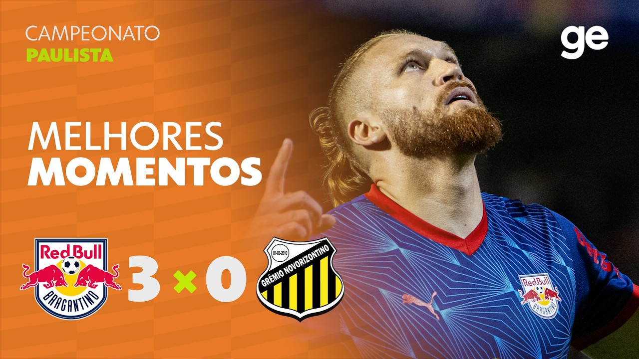 BRAGANTINO 3 X 0 NOVORIZONTINO  | MELHORES MOMENTOS | 8&ordf; RODADA PAULIST&Atilde;O 2026 | ge.globo
