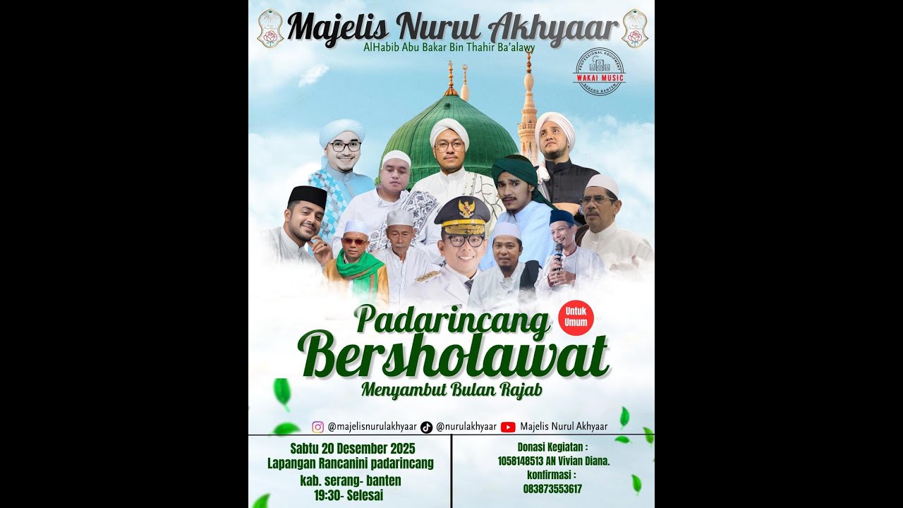 🔴LIVE STREAMING PADARINCANG BERSOLAWAT | MENYAMBUT BULAN RAJAB | MAJELIS NURUL AKHYAAR ||