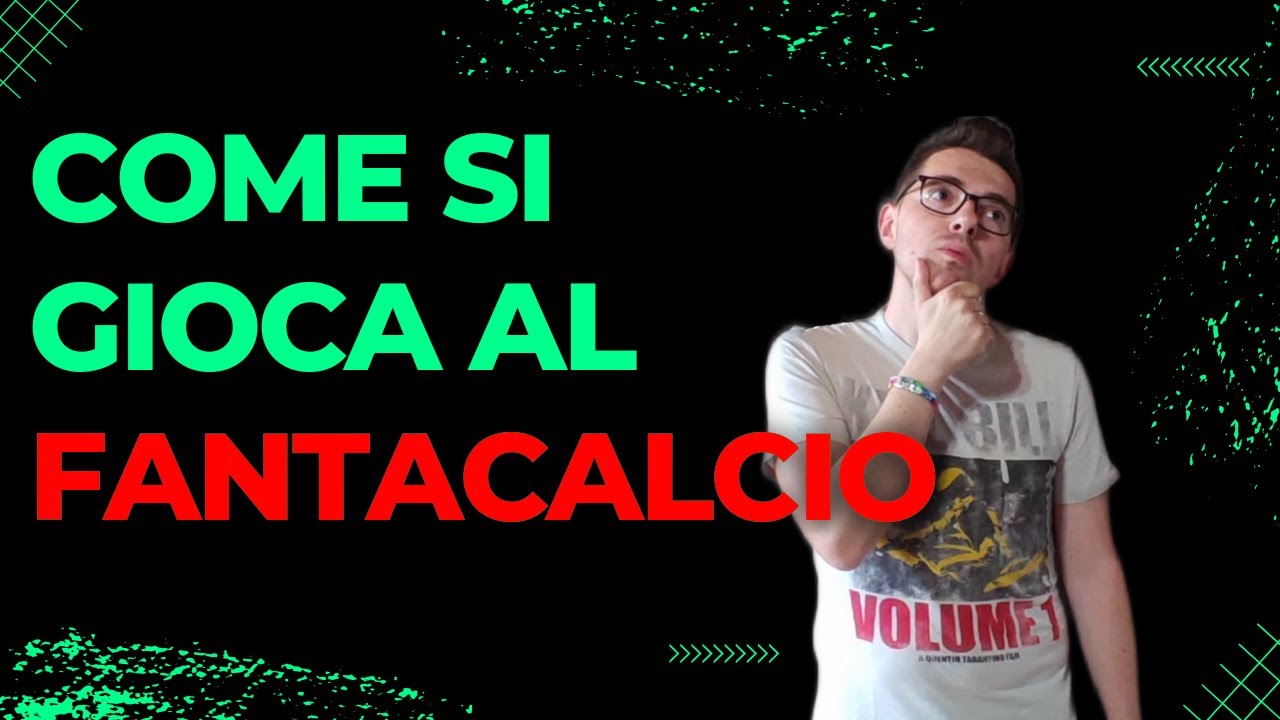 COME SI GIOCA AL FANTACALCIO