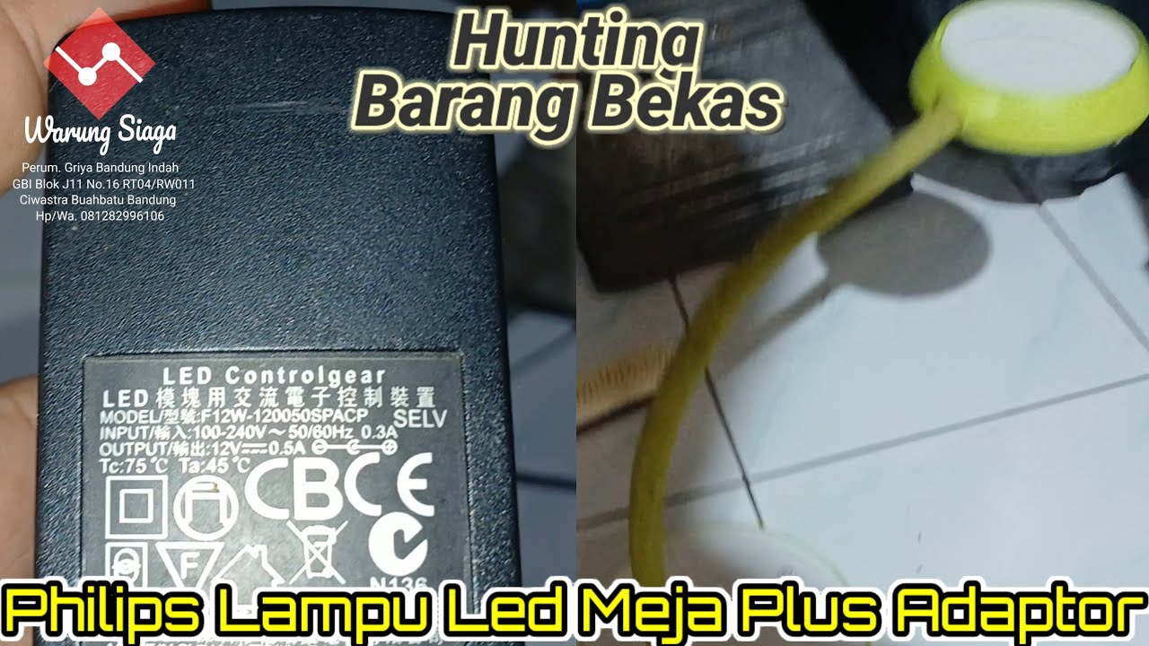 Hunting Barang Bekas Philips Lampu Led Meja Belajar Plus Adaptor Original PCB Kebon Kangkung
