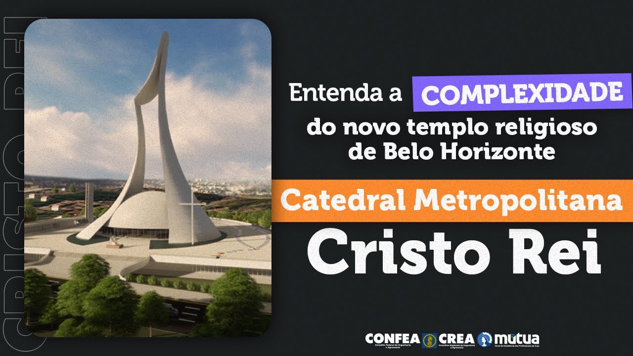 Engenharia  da Catedral Metropolitana Cristo Rei