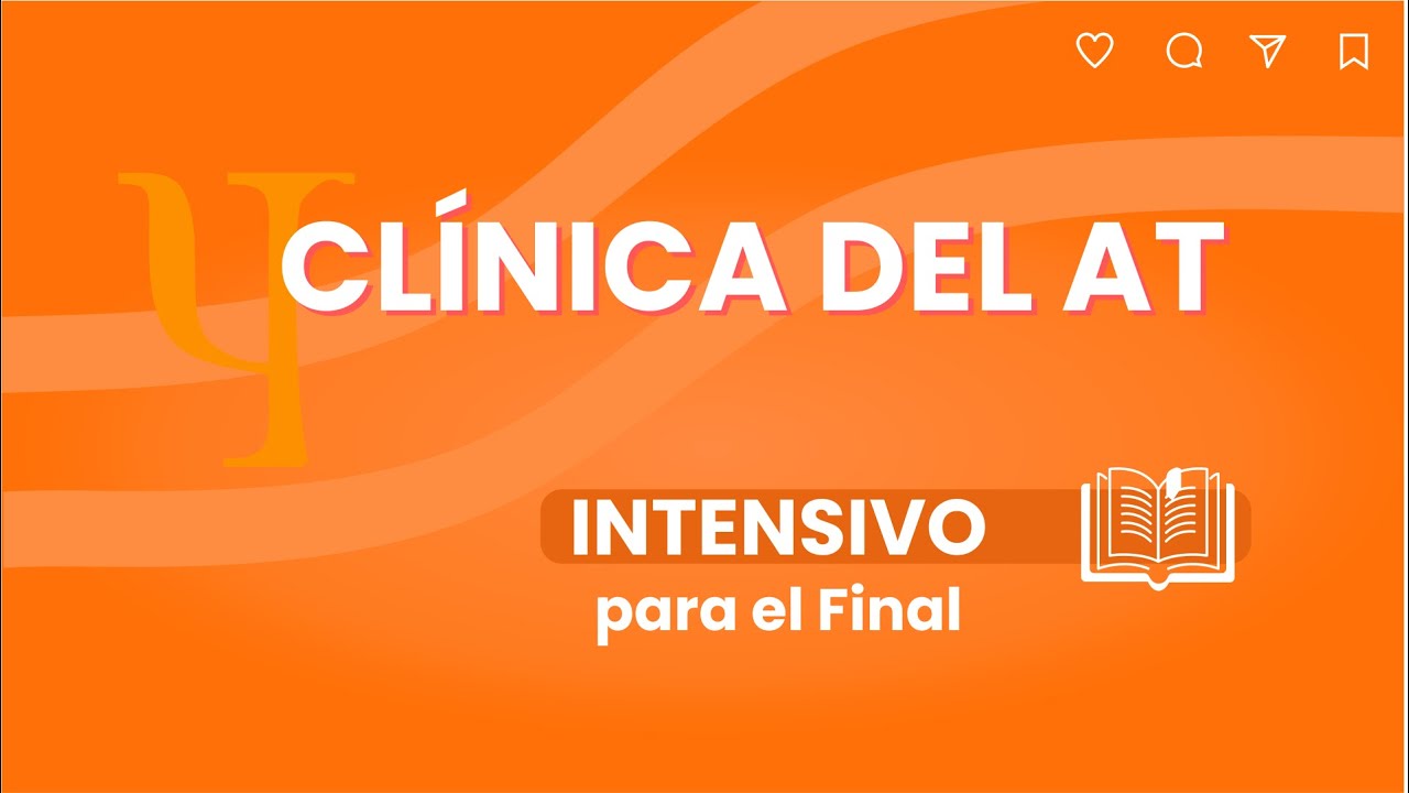 REPASO INTENSIVO: FINAL DE CLINICA DEL AT