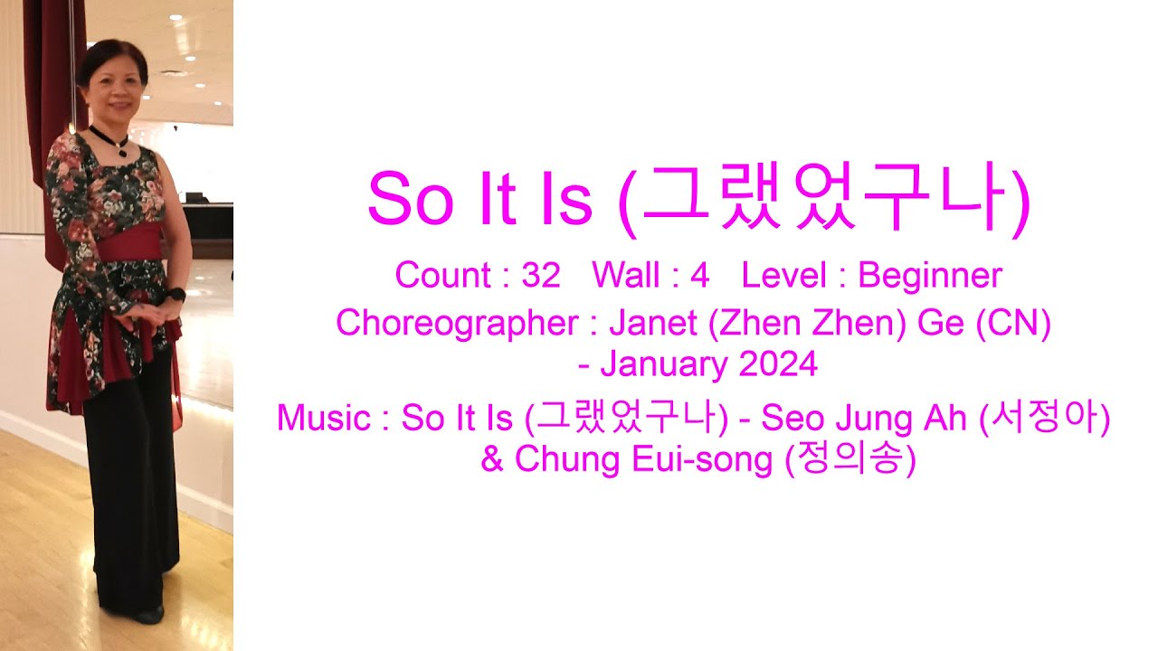 So It Is (그랬었구나) Line Dance Teach & Demo