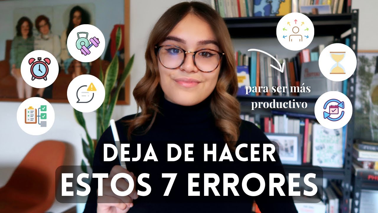 Estos 7 Hábitos están Destruyendo tu Productividad (y Cómo Solucionarlo)
