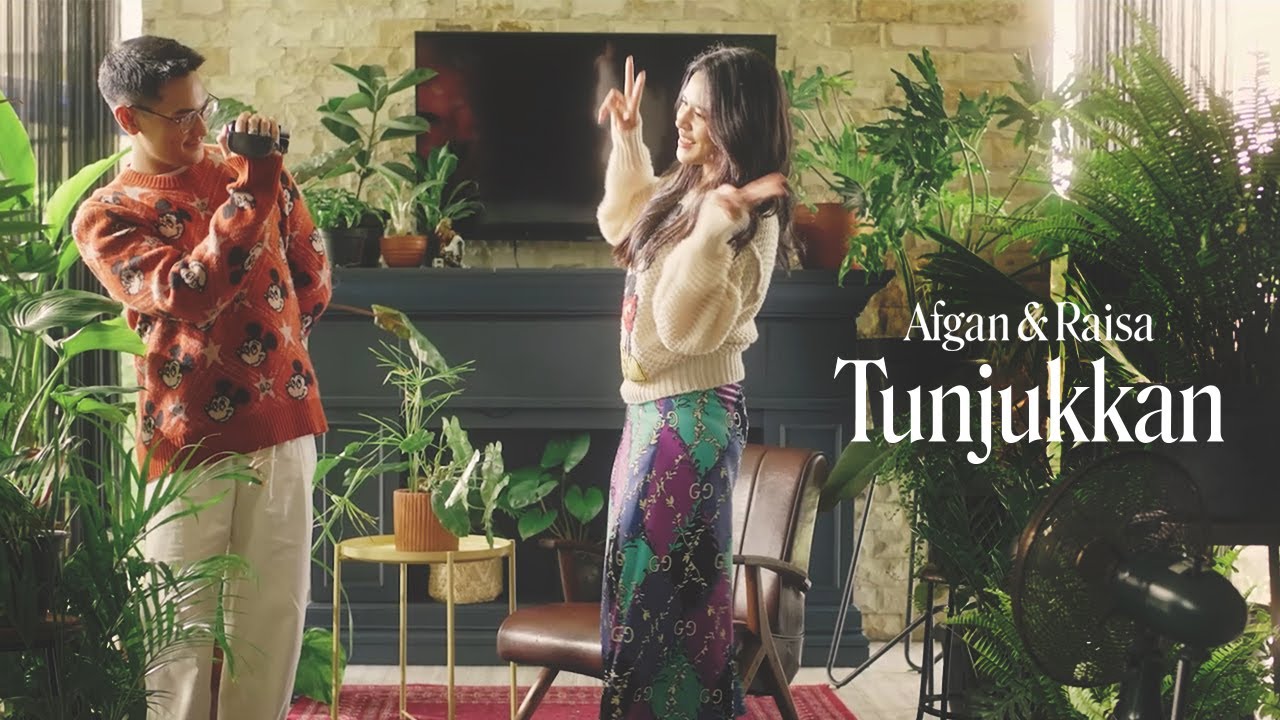 Afgan & Raisa - Tunjukkan | Official Music Video