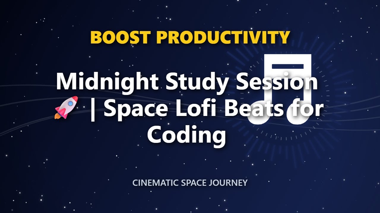Midnight Study Session 🚀 | Space Lofi Beats for Coding