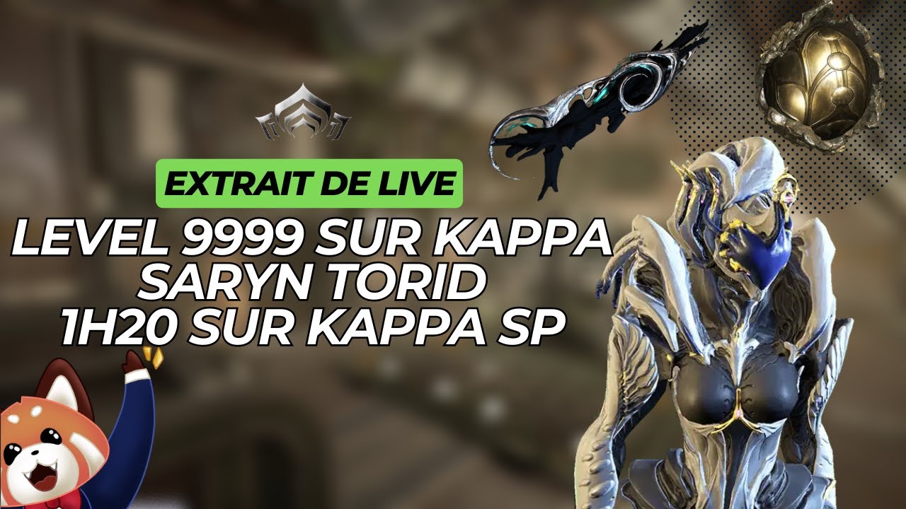 Level 9999 en 1h20 Saryn buffer Torid sur Kappa en Steel Path ⭐ #warframe