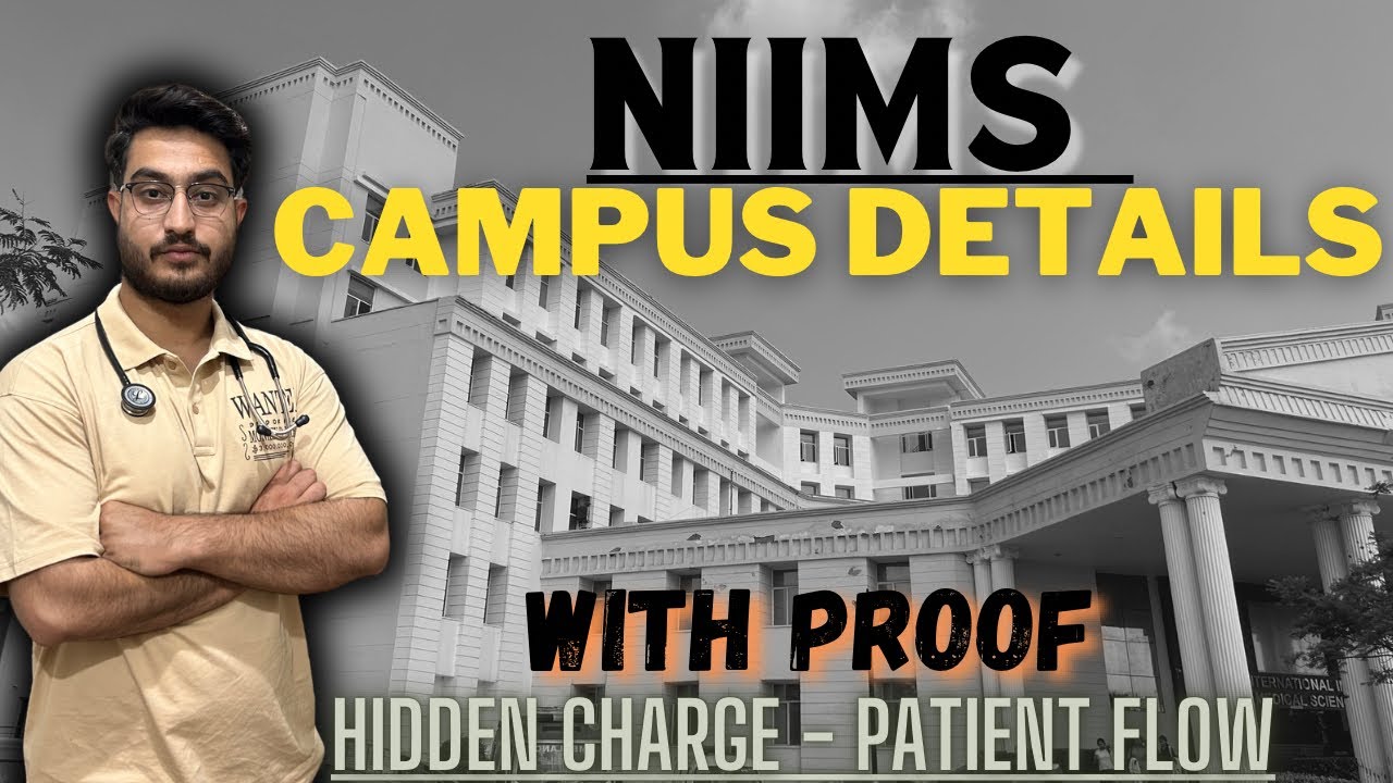 NIIMS PATIENT FLOW - NIIMS Campus tour ||HIDDEN CHARGES OF private medical college of UP|| NEET 2024