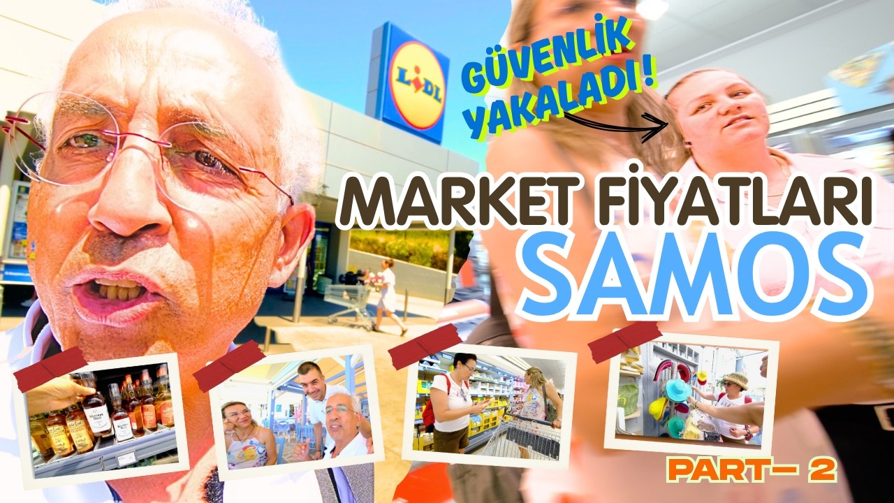 Samos’ta Lidl’da Çekim Yaparken Güvenliğe Yakalandık! | Market ve Restoran Fiyat Şoku | Bölüm 2