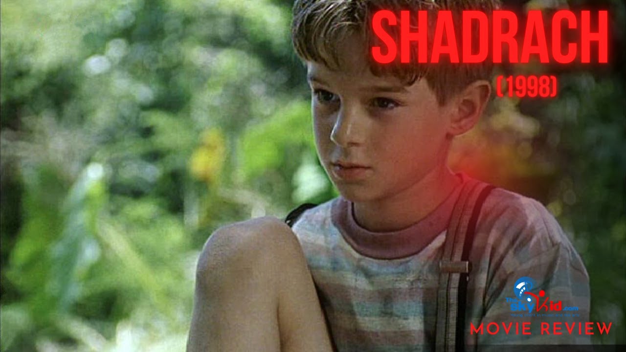 Shadrach (1998) - Movie Review