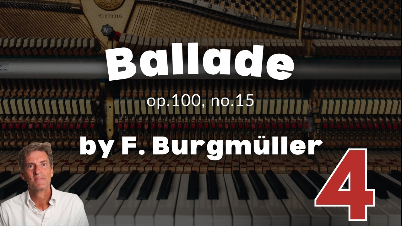 Ballade by F. Burgmüller: ABRSM Grade 4 Piano 2025 & 2026 - A7