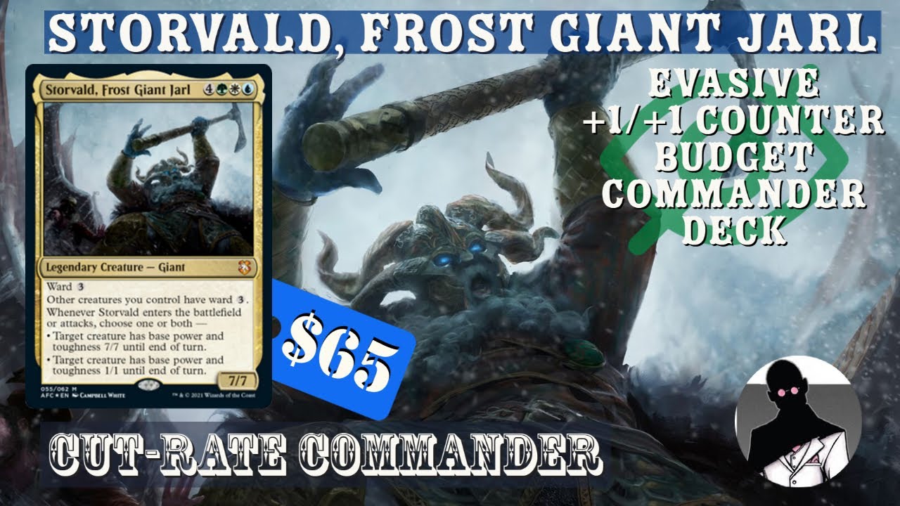 Storvald, Frost Giant Jarl | Evasive +1/+1 Counter | Commander | EDH | Budget | Cut-Rate Commander