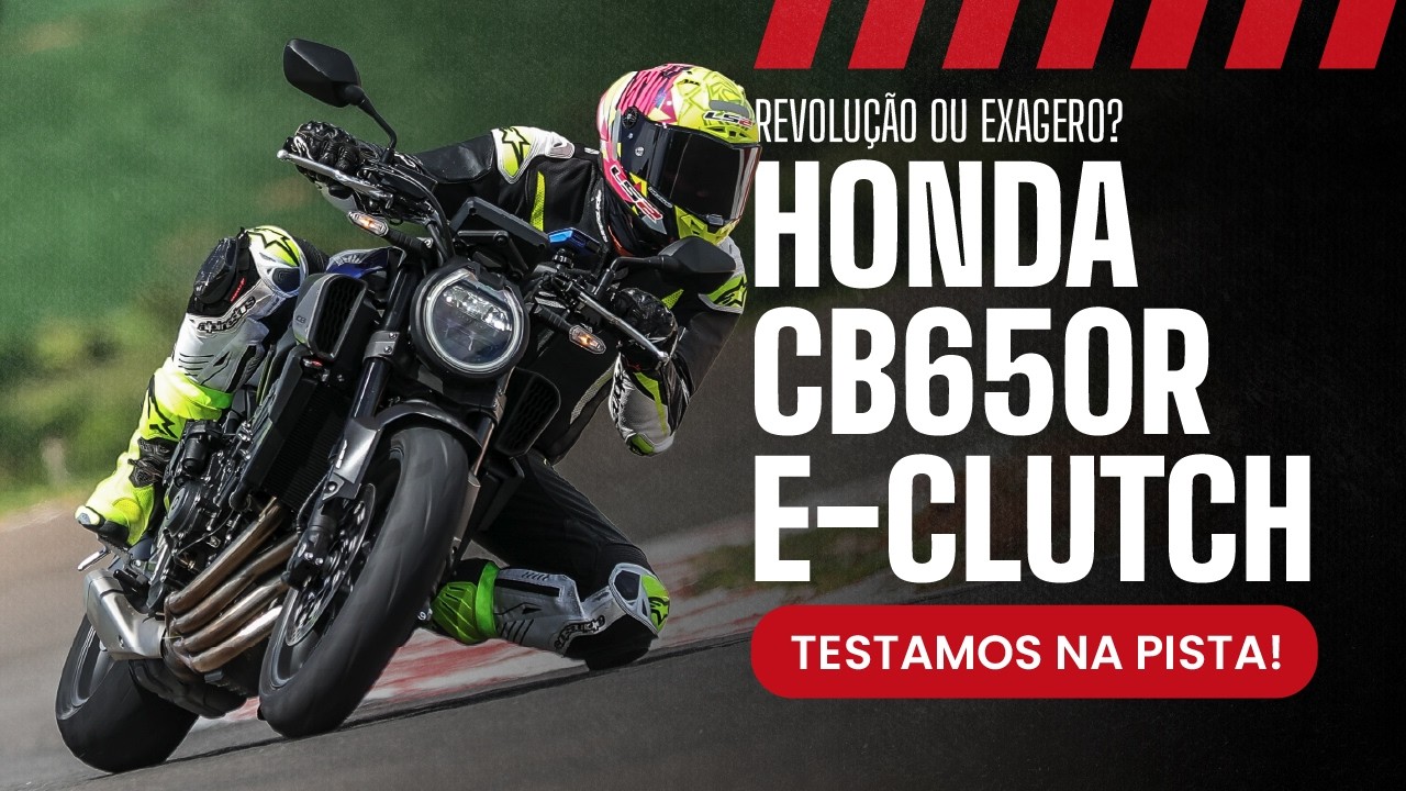 CB650R E-Clutch 2026 | O que mudou e como é pilotar sem usar a embreagem