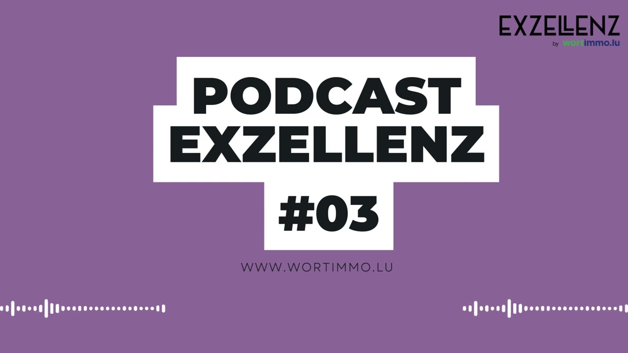 Le podcast Exzellenz by Wortimmo - &Eacute;pisode 3 - Tatiana Fabeck