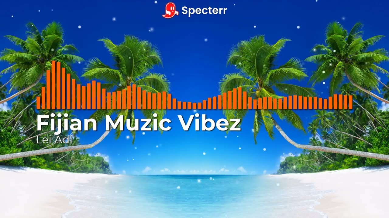 Lei Adi - Fijian Vibez Muzic