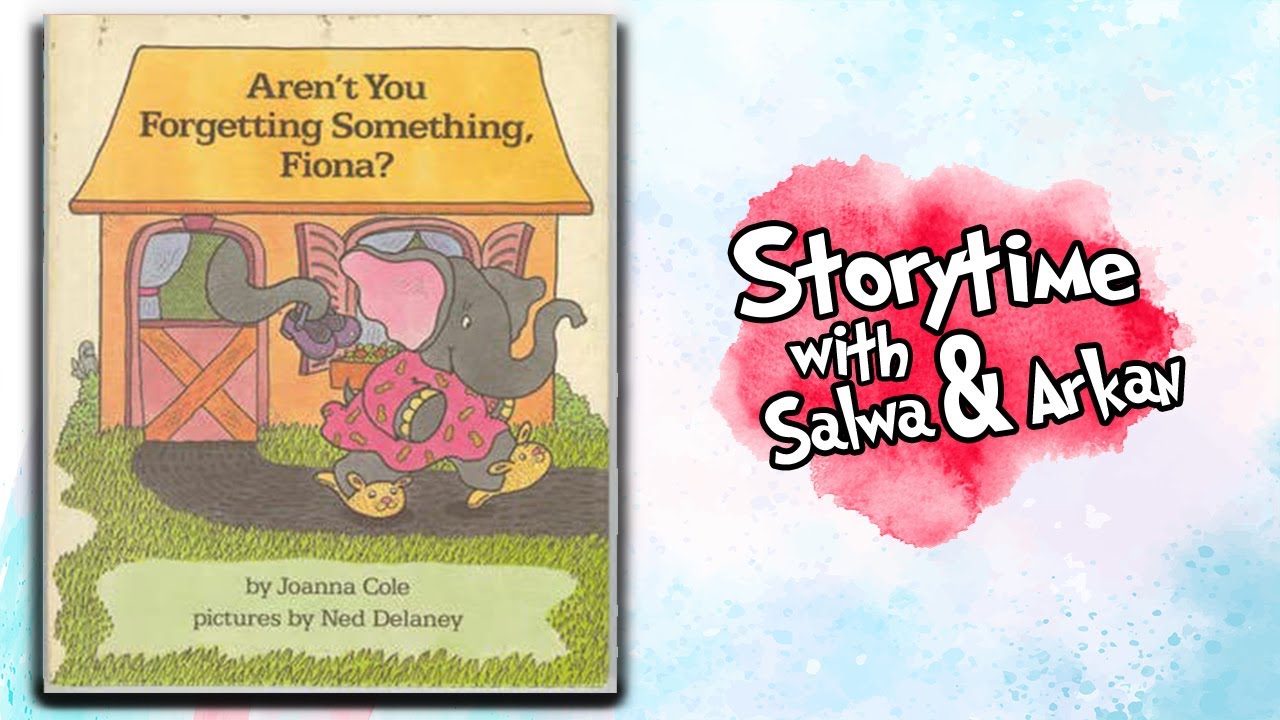 Aren't You Forgetting Something, Fiona? by Joanna Cole| Kids Book Read Aloud