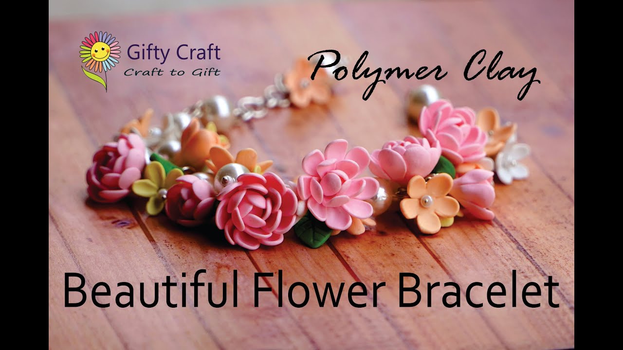 Handmade Flower Bracelet Ideas | DIY Flower Bracelet | Polymer Clay Flowers | Clay Flowers Tutorial