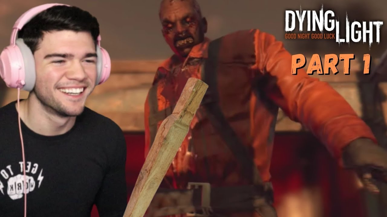 WORST MAIN CHARACTER IN A GAME EVER!! - Dying Light Lets Play Part 1