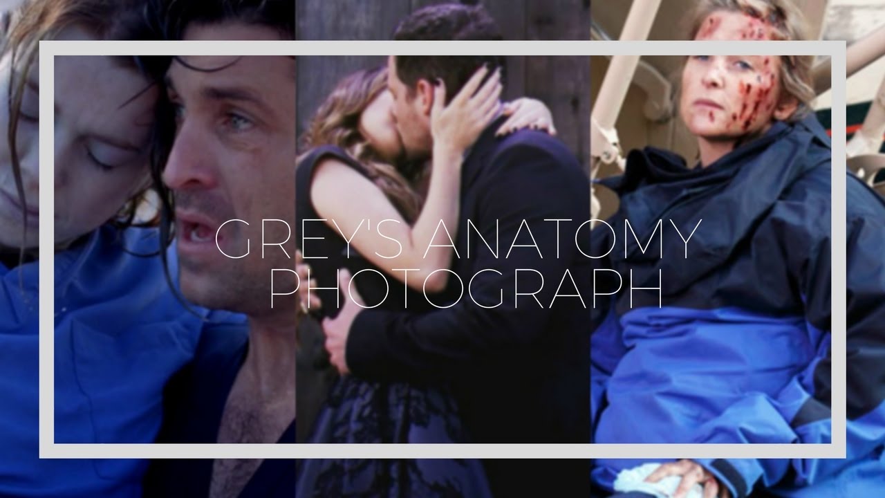 Grey's Anatomy || Photograph
