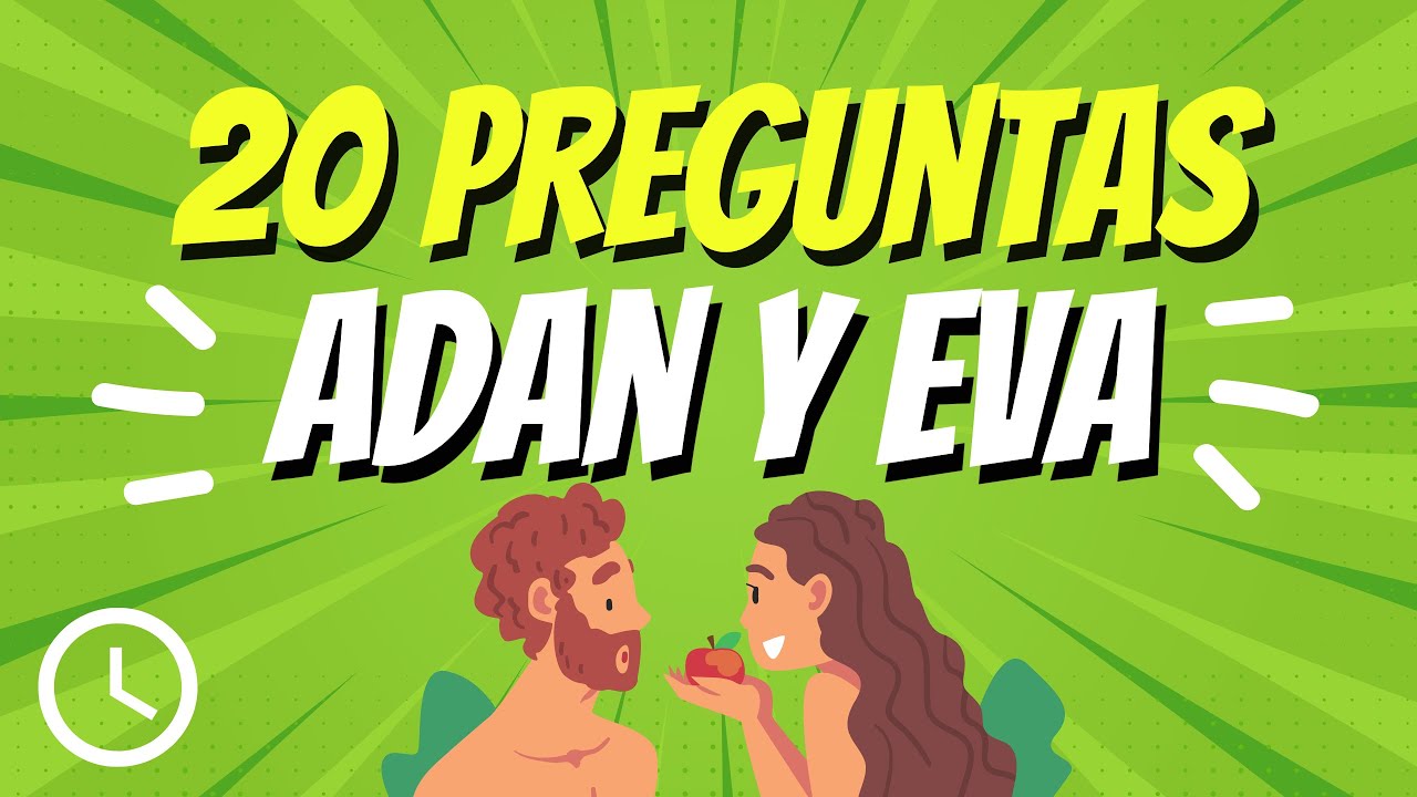 TEST BIBLICO SOBRE ADAN Y EVA| 20 PREGUNTAS