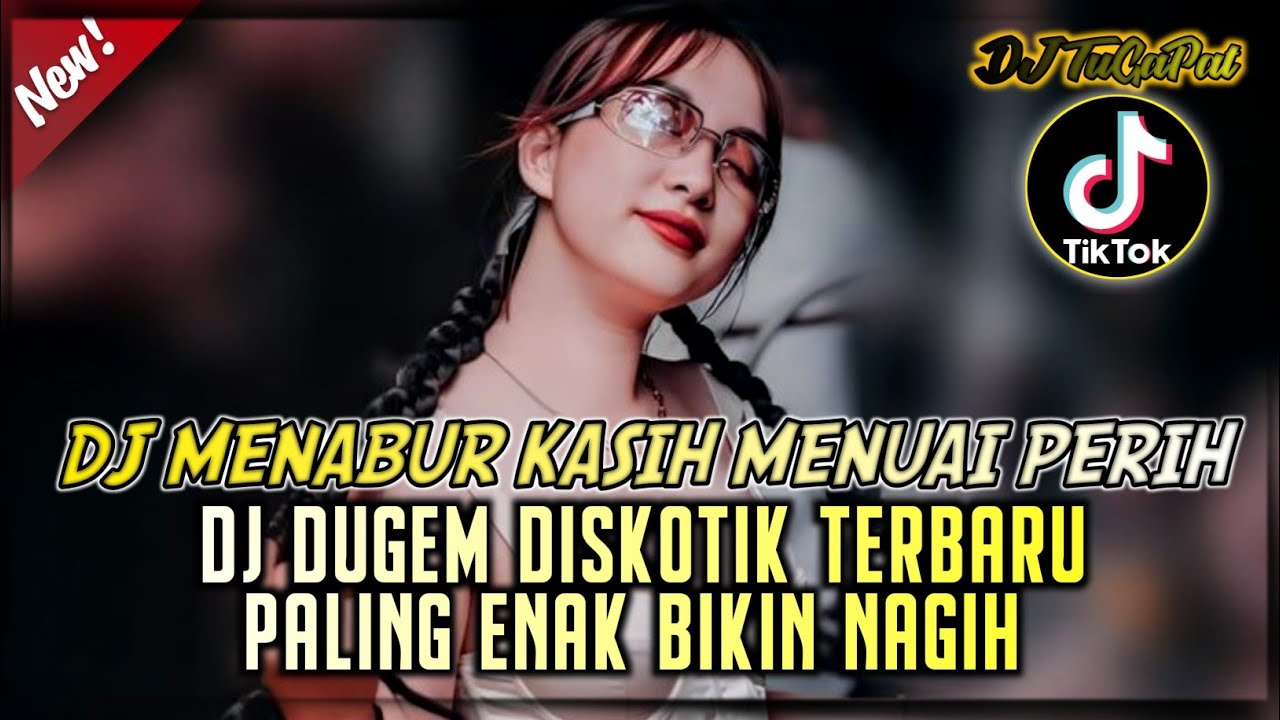 DJ MENABUR KASIH MENUAI PERIH VIRAL TIKTOK ‼️DJ DUGEM DISKOTIK PALING ENAK BIKIN NAGIH 