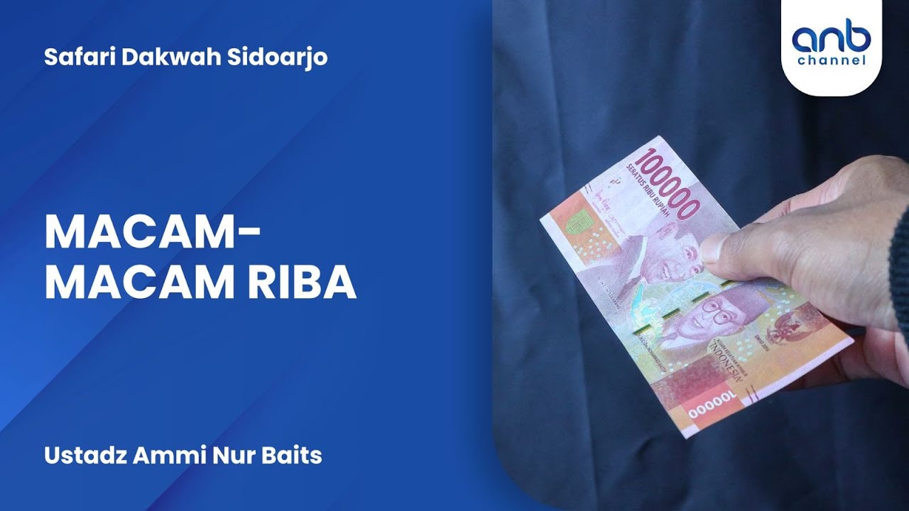 Macam - Macam Riba | Ustadz Ammi Nur Baits