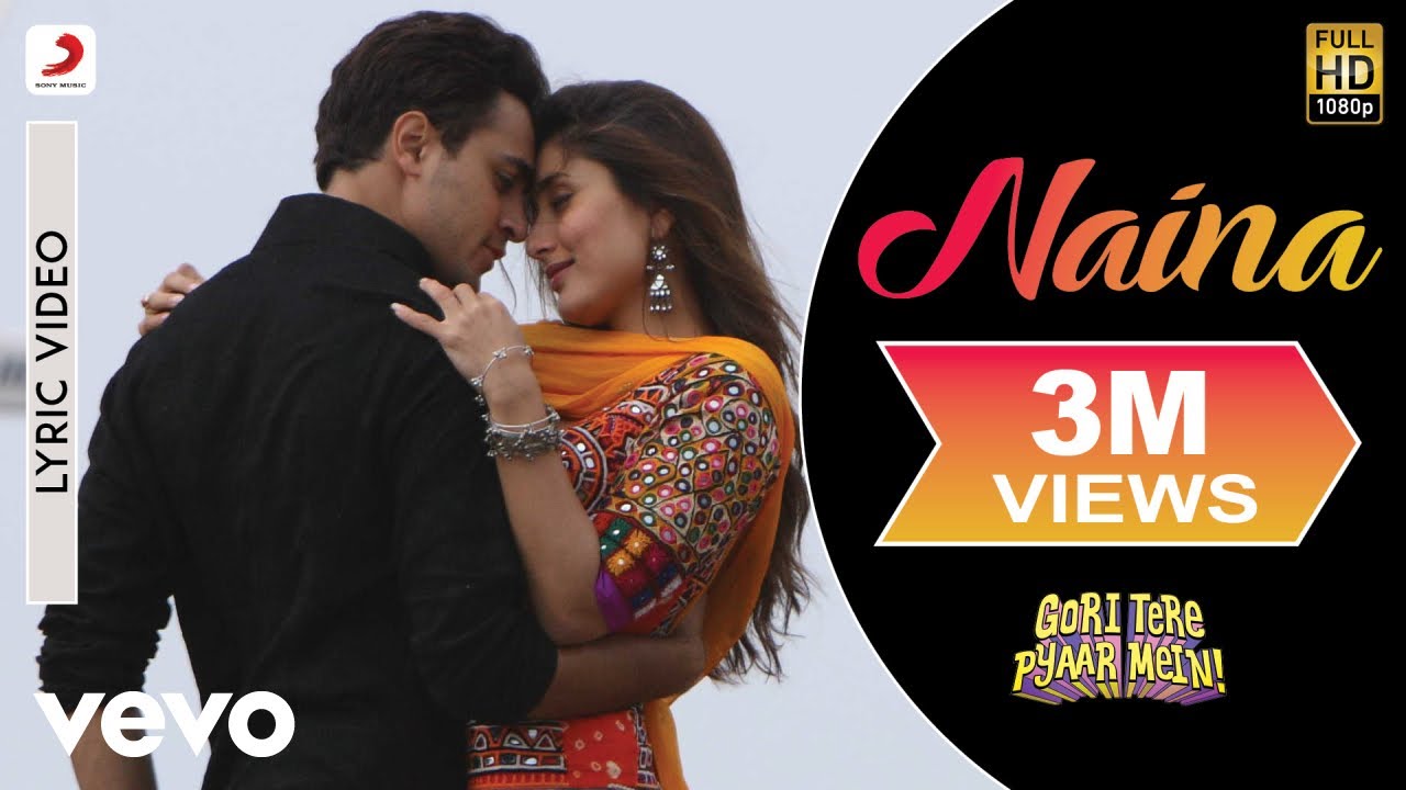 Naina Lyric Video - Gori Tere Pyaar Mein|Kareena Kapoor, Imran|Neeti Mohan|Vishal&Shekhar