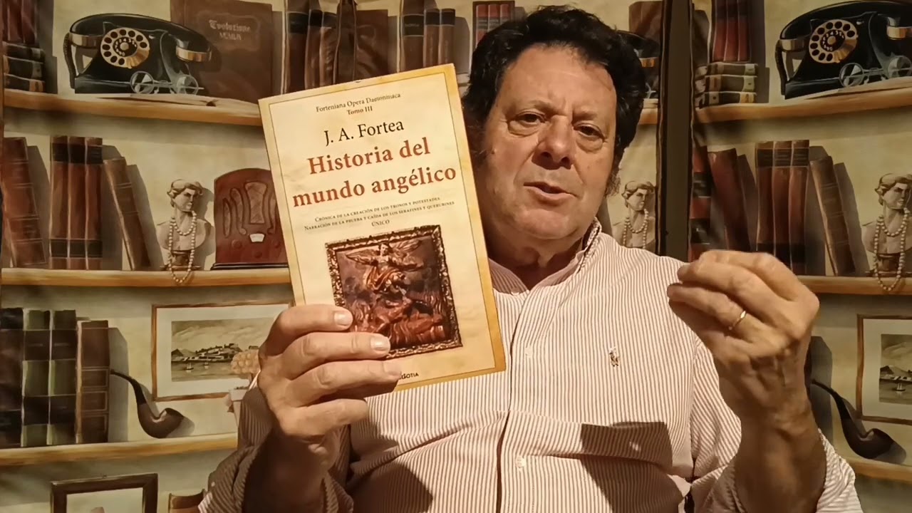 Historia del mundo angélico, de José Antonio Fortea