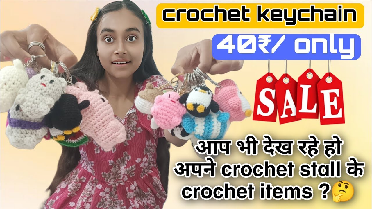 आप भी देख रहे हों अपने crochet stall के लिए item👈/40₹/only 😱/crochet keychain 💯