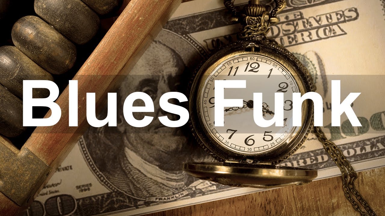 Blues Funk - Relaxing Funky Blues and Rock Music for Good Mood