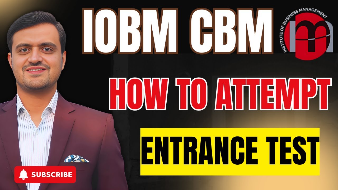 How to Attempt IOBM Entrance Test 2025 | Complete Guide for CBM Admission