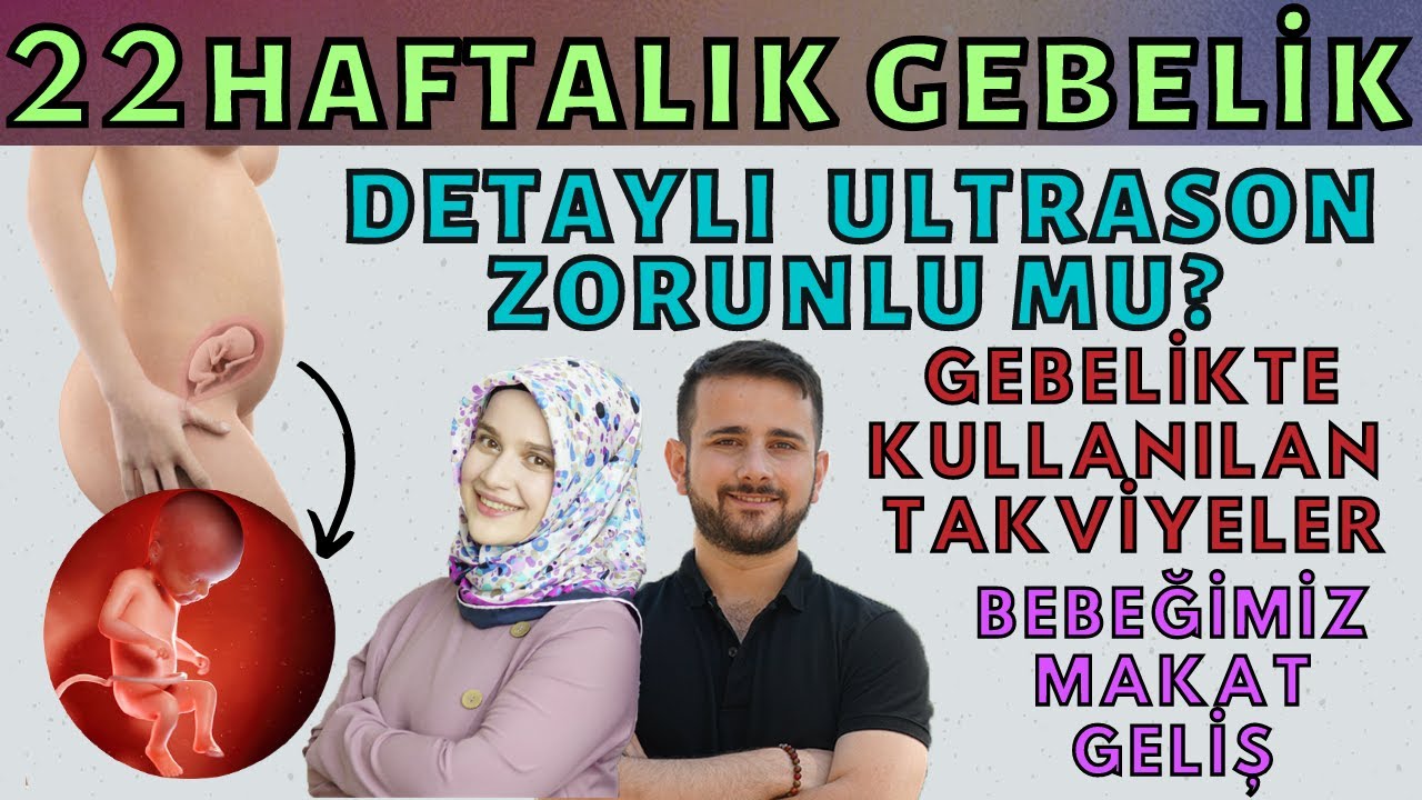 22 Haftalık Gebelik Döneminde Neler Oluyor? w/ @rabiasahin
