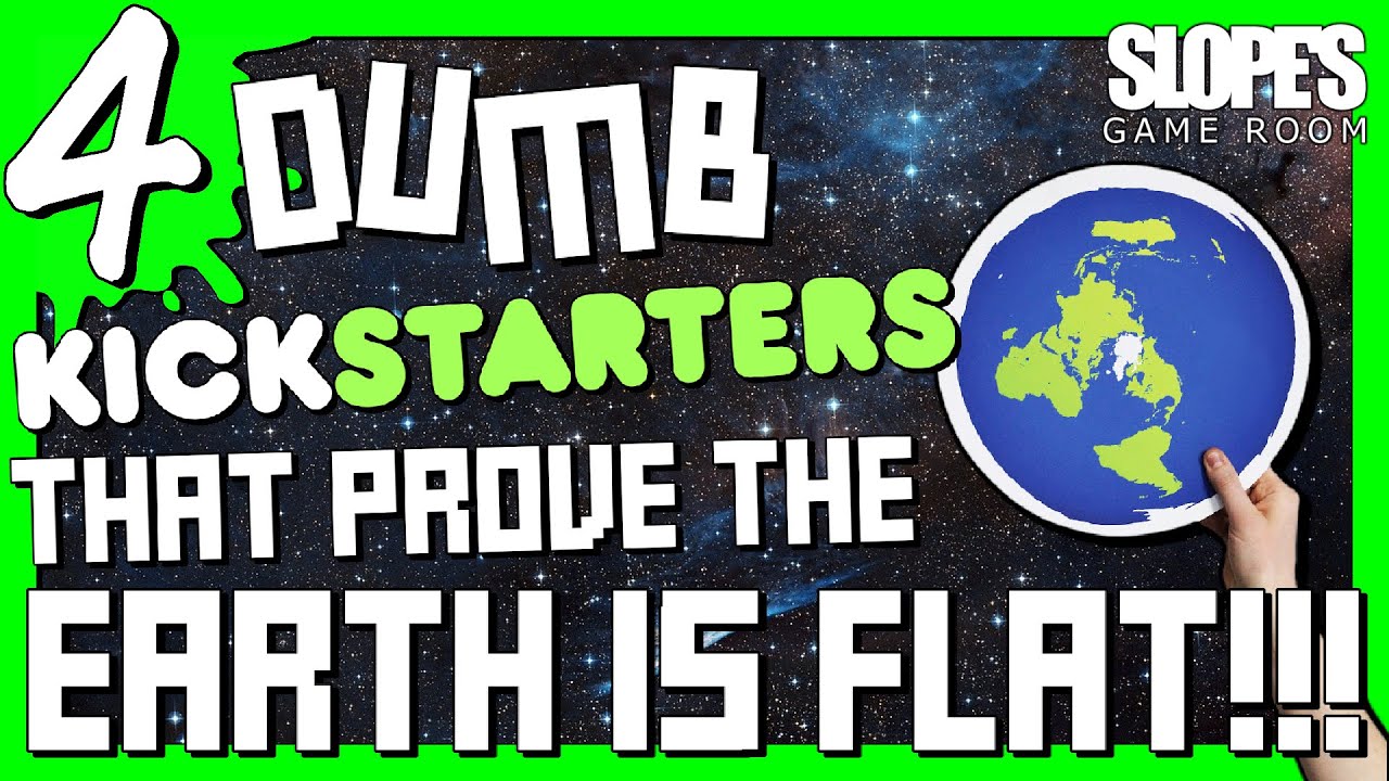 4 ГЛУПЫХ проекта на Kickstarter, которые доказывают, что Земля ПЛОСКАЯ! - SGR (НОВИНКА)