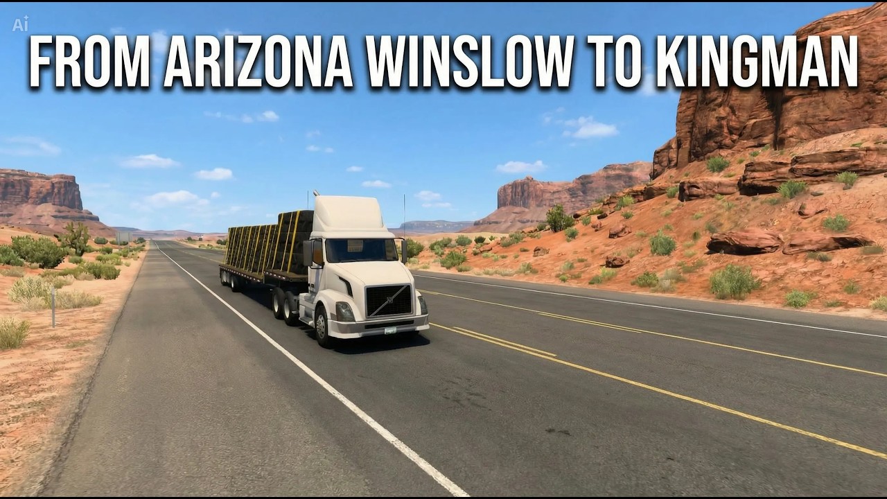 From Arizona Winslow to Kingman | One Truck, One Road | ATS