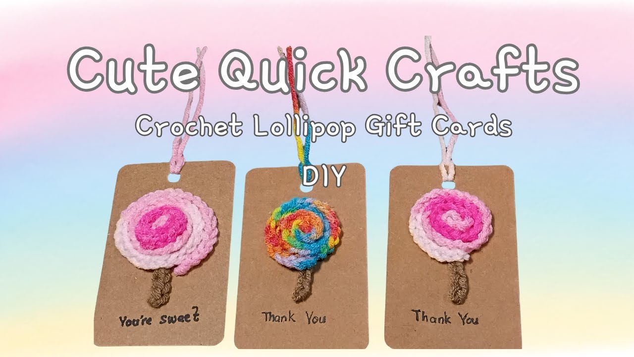 🧶Cute Quick Craft#1: Crochet Lollipop Gift Card