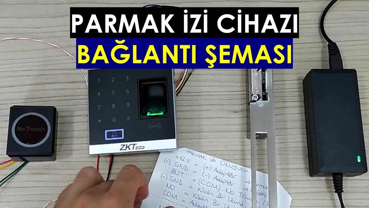 Parmak İzi Okuyucu Bağlantı Şeması | Buton Kilit Karşılığı ve Adaptör Bağlantısı Nasıl Yapılır