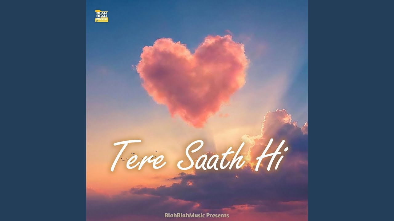 Tere Saath Hi