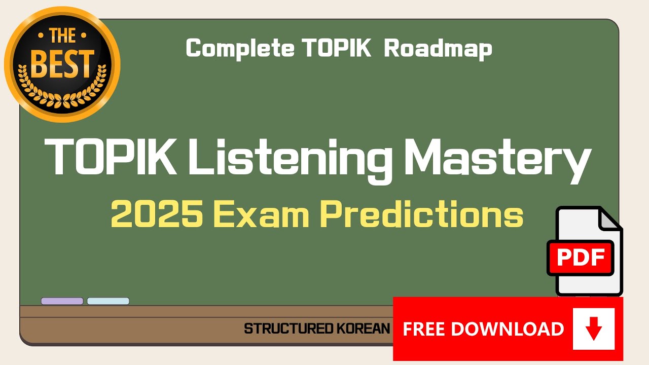 (2025 Predictions) TOPIK 1 Listening: 20 Frequently Asked Questions