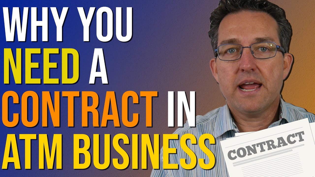 Why Contracts Are Important In The ATM Business - ATM Business 2020