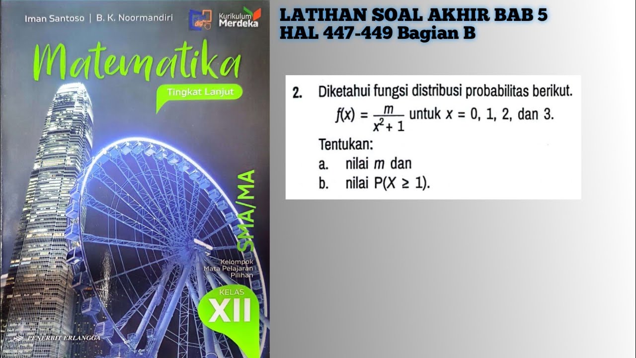 Latihan Soal Akhir Bab 5 hal 443-449 bagian B no 2 Matematika Tingkat Lanjut Kelas 12