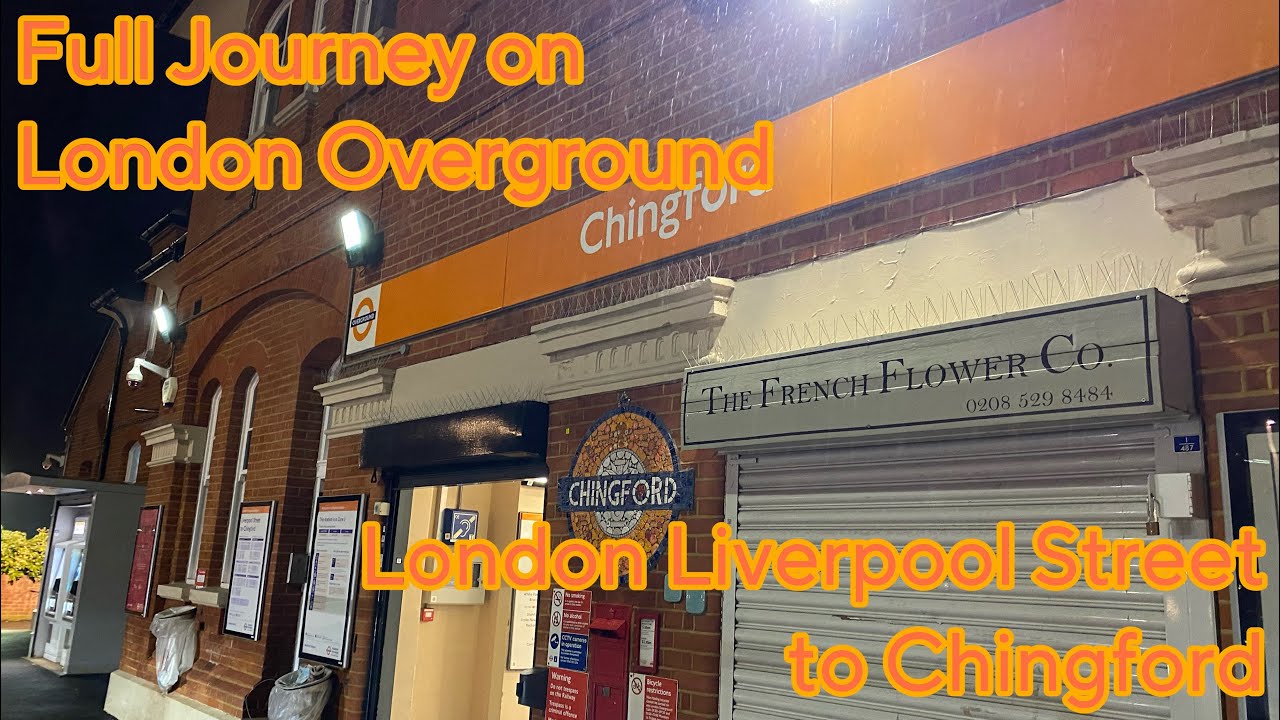 London Overground Journey [London Liverpool Street - Chingford] Full Journey