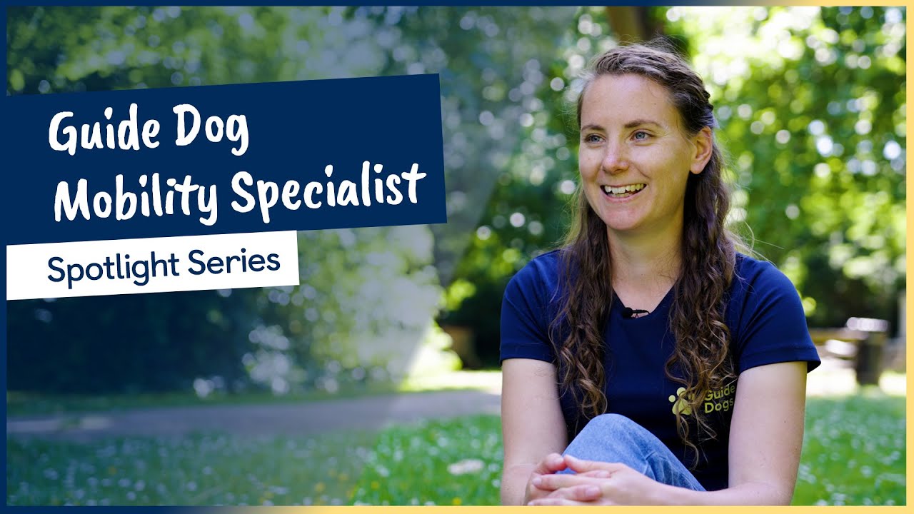 Guide Dog Mobility Specialist | Spotlight on Guide Dogs Careers