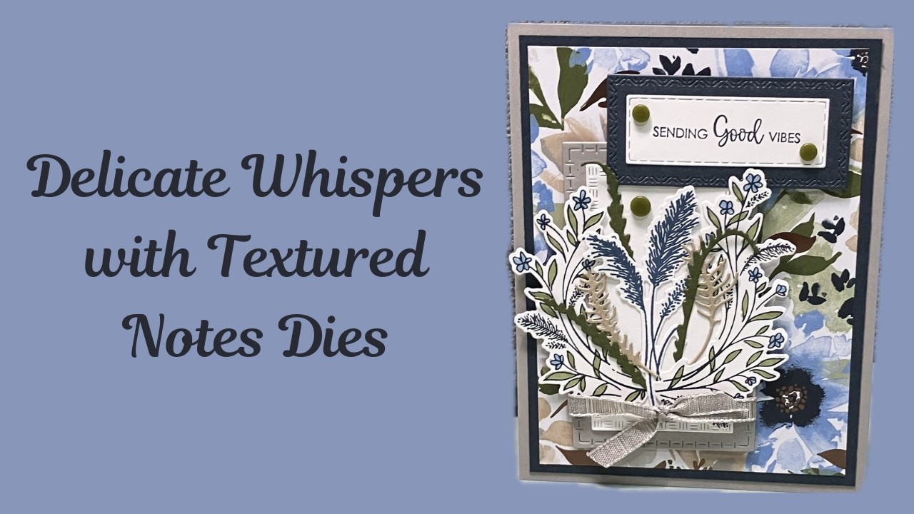 Набор для вырубки Stampin' Up! Delicate Whispers с текстурированными элементами № 476.