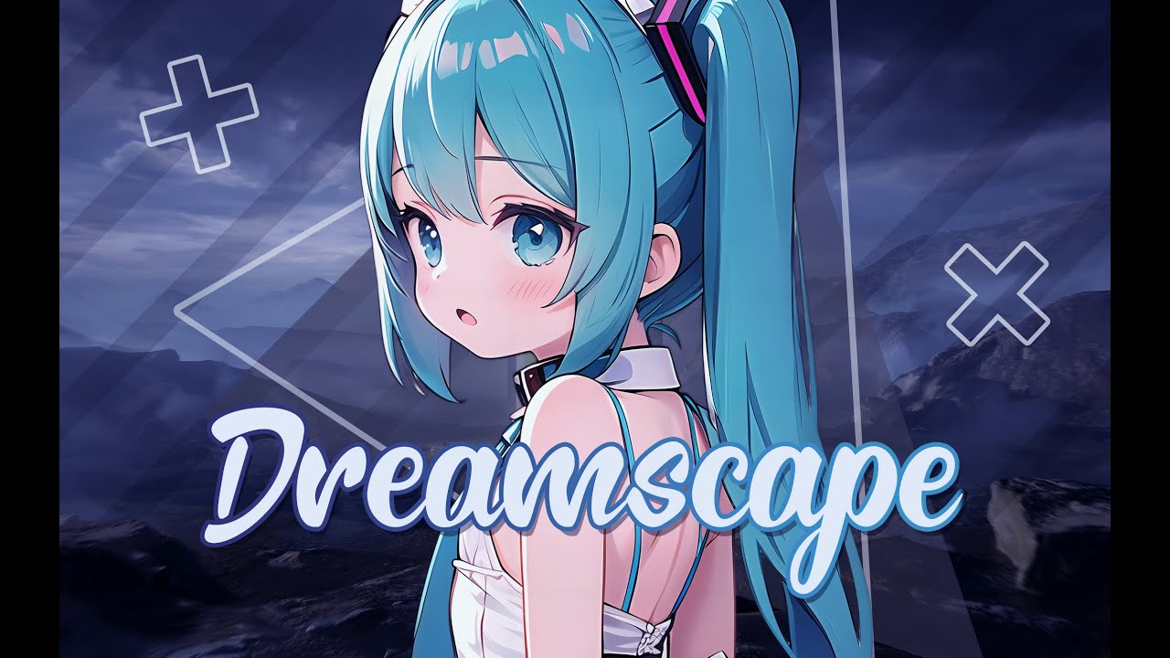 【Melodic/Chill House】✘梦境Dreamscape（Feat.初音ミク,重音テト） - PoppoOVO/初音ミク/重音テト✘