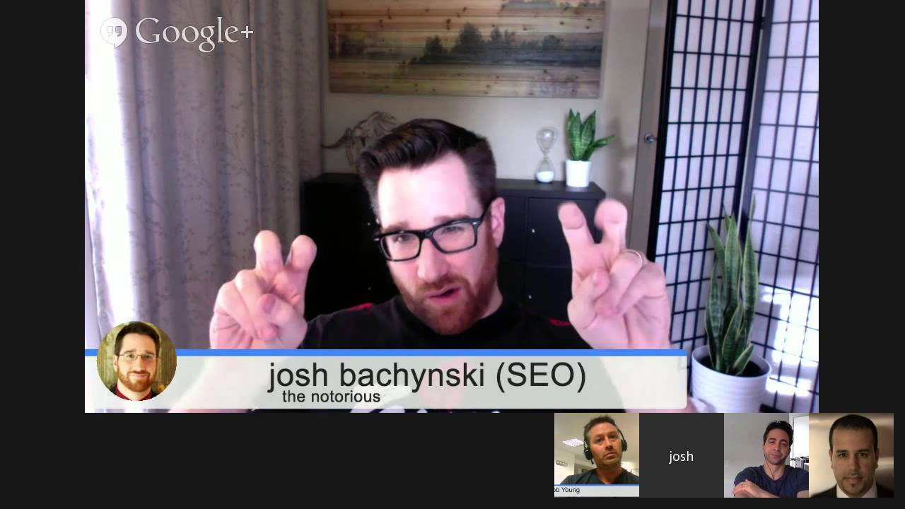 Google Can DESTROY Your website with NO recourse - SEO Hangouts w/ Josh Bachynski