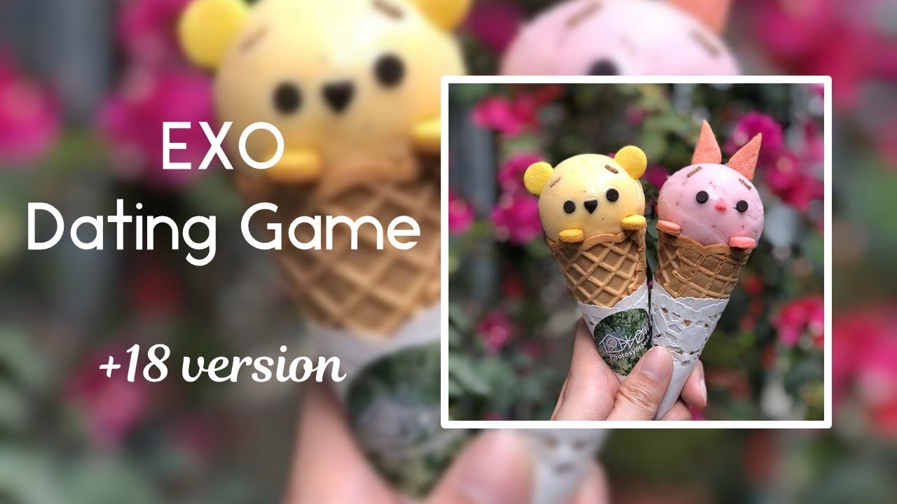 EXO Dating Game +18 version