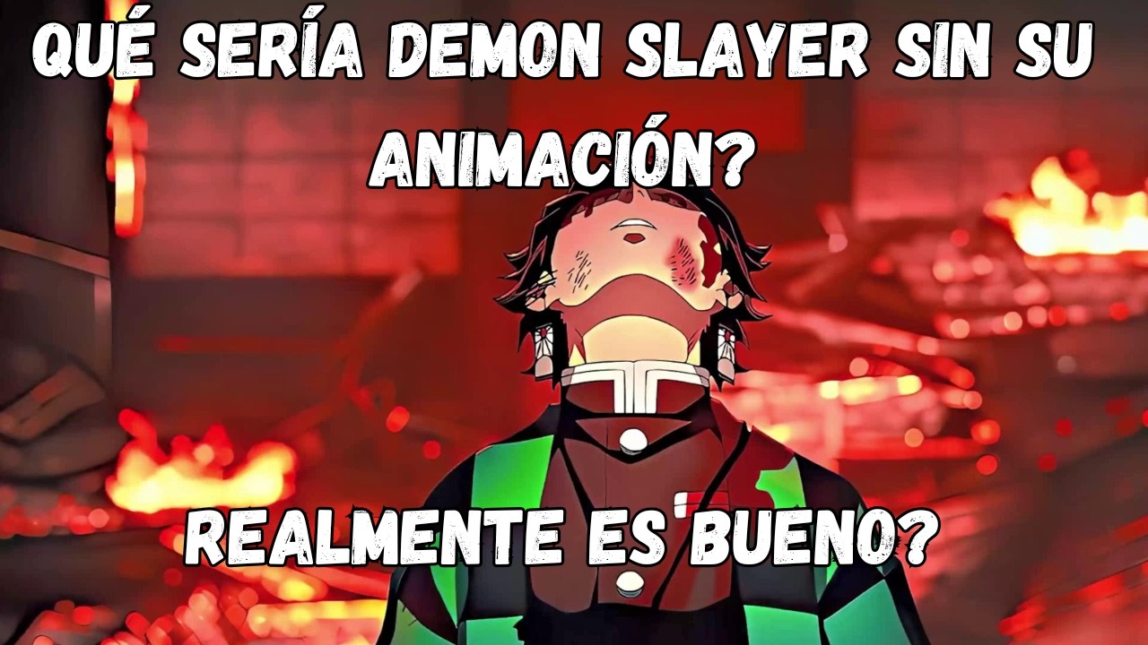 Demon Slayer sería tan popular sin su animación?