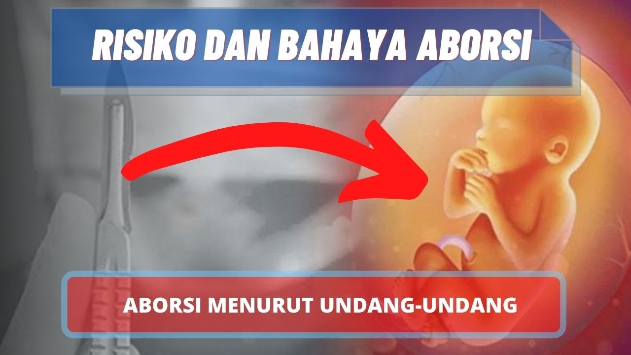 Ini Syarat Ibu Hamil yang Diperbolehkan Aborsi dan Bahaya Aborsi Ilegal