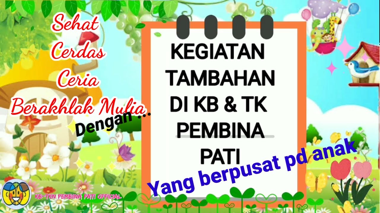 MPLS H 6 || KEGIATAN - KEGIATAN TAMBAHAN DI KB & TK NEGERI PEMBINA PATI